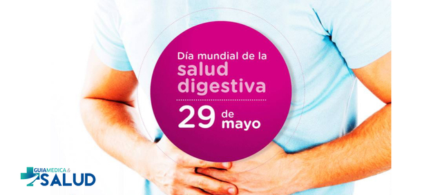 29 de Mayo - DIA MUNDIAL DE LA SALUD DIGESTIVA 