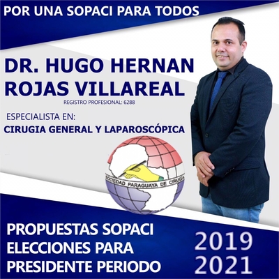 Propuestas del Dr. Hugo Rojas - Candidato a Presidente Sopaci 2019/ 2021