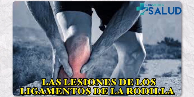 LAS LESIONES DE LOS LIGAMENTOS DE LA RODILLA - Dr. Tomás Gabriel Alonso Franco